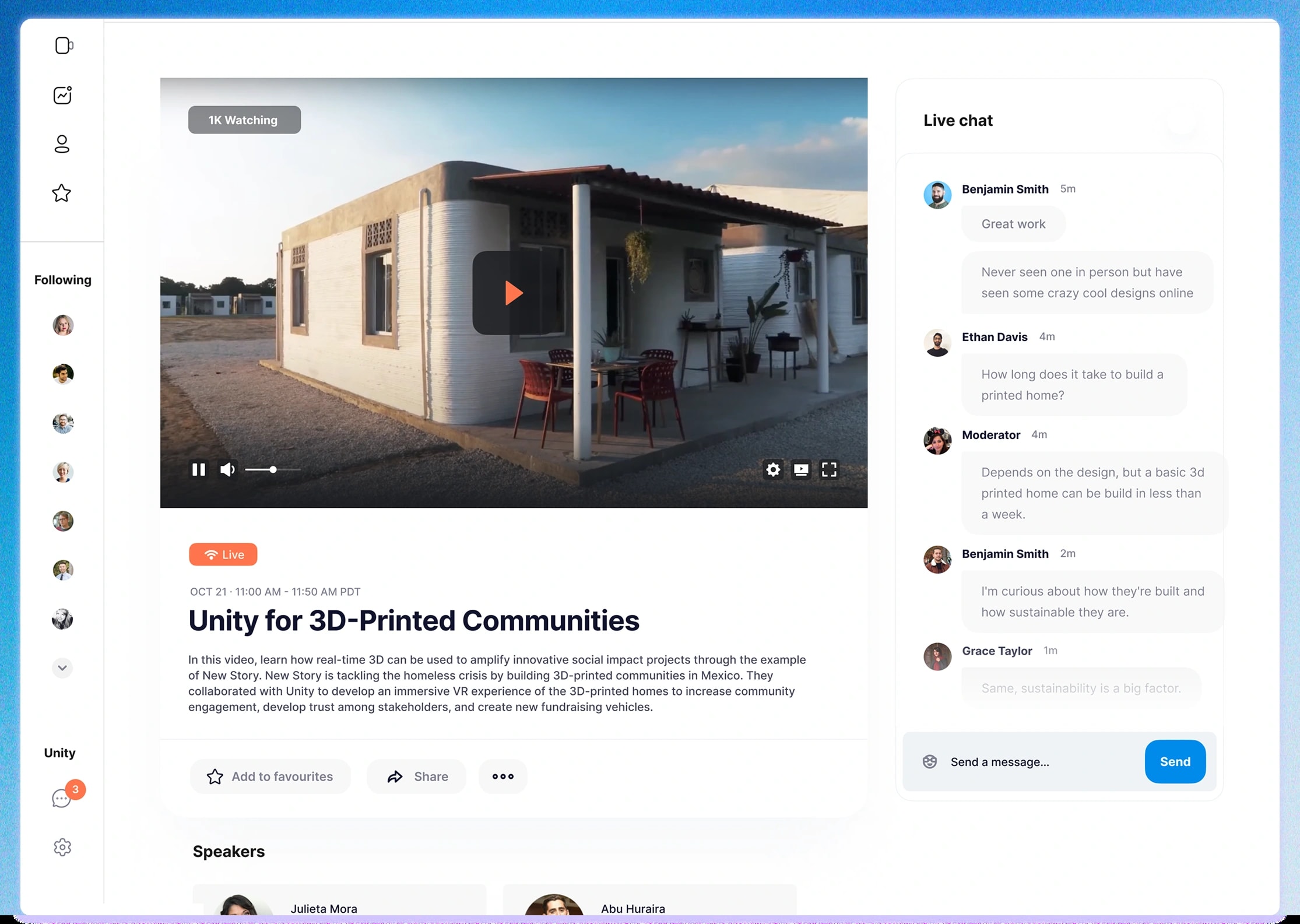 A live session, Unity for 3D-Printed Communities. The video player shows a 3D-printed home and how many people are watching, with the session description, Add to favourites and Share below it. Live chat runs alongside, where attendees ask questions and a moderator answers.
